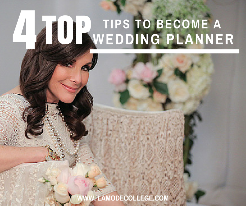 4 Tips To Become A Wedding Planner In Australia La Mode College